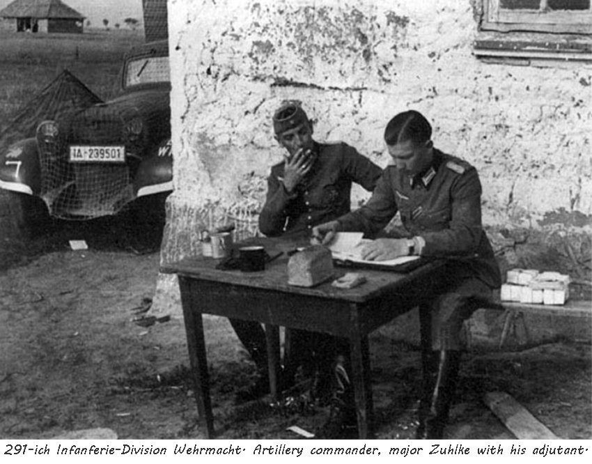  291-ich Infanferie-Division Wehrmacht. Artillery commander, major Zuhlke with his adjutant..jpg. 